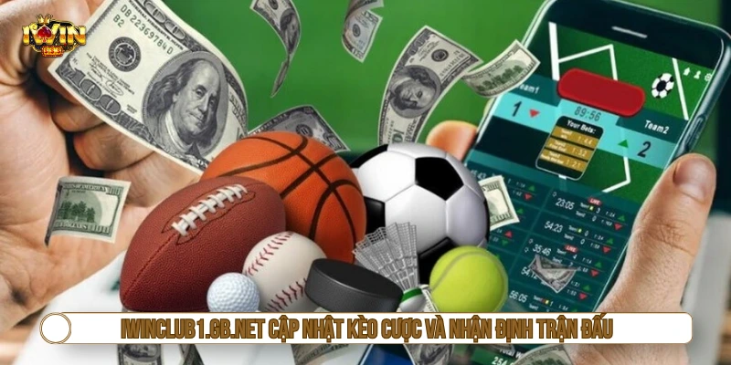 IWIN Là Gì? Giới Thiệu Nhanh, Điểm Nổi Bật & Hướng Dẫn Cơ Bản Trang Iwinclub1.gb.net phân tích kèo cược và nhận định trận đấu
